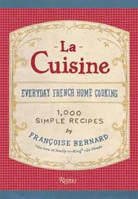 La Cuisine: Everyday French Home Cooking