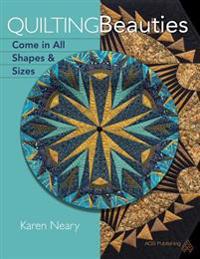 Quilting Beauties Come in All Shapes & Sizes