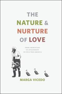 The Nature and Nurture of Love