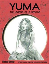 Yuma: The Legend of a Heroine. a Fantasy Graphic Novel