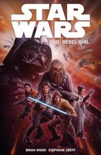 Star Wars Volume 3: Rebel Girl