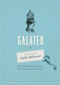 Galateo Or, the Rules of Polite Behavior