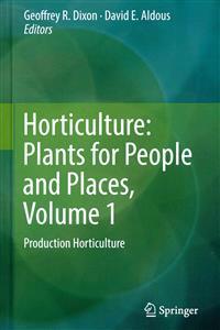 Horticulture: Plants for People and Places