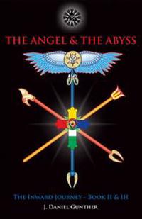The Angel & the Abyss