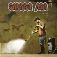 Street Art wall calendar 2015 (Art calendar)
