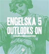 Engelska 5 - Outlooks on