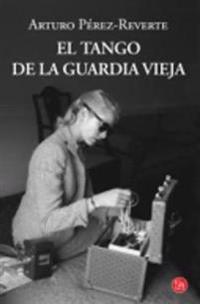 El tango de la guardia vieja