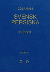 Golrangs svensk persiska ordbok, volym 2, G - O