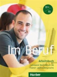 Im Beruf. Arbeitsbuch