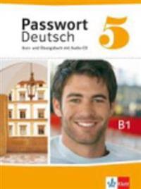 Passwort Deutsch 5 - Neue Ausgabe / Kurs- und Übungsbuch mit Audio-CD