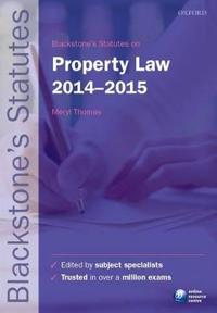Blackstone's Statutes on Property Law, 2014-2015