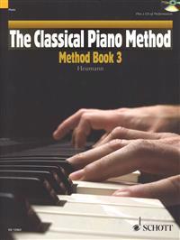 The Classical Piano Method - Method Book 3: With CD of Performances and Play-Along Backing Tracks