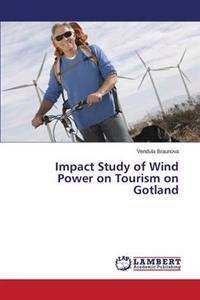 Impact Study of Wind Power on Tourism on Gotland
