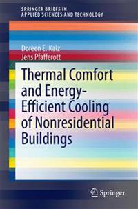 Thermal Comfort and Energy-Efficient Cooling of Non-Residential Buildings