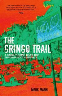 The Gringo Trail