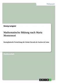 Mathematische Bildung Nach Maria Montessori