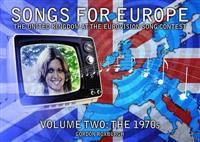 Songs for Europe: The United Kingdom at the Eurovision Song Contest: Vol2: The 1970s
