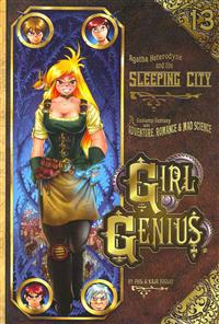 Girl Genius Volume 13: Agatha Heterodyne and the Sleeping City