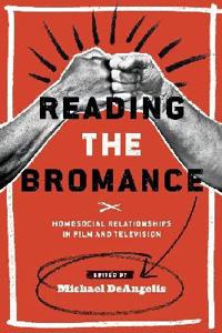 Reading the Bromance