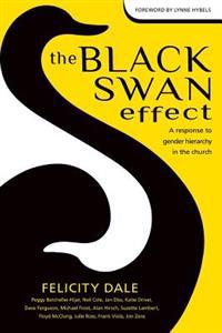 The Black Swan Effect: A Response to Gender Hierarchy in the Church