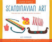 Scandinavian Art: Fun and Easy Art from Around the World