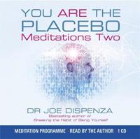 You are the Placebo Meditation