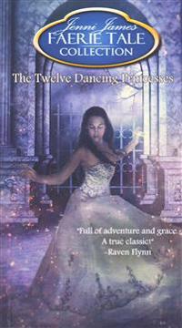 The Twelve Dancing Princesses