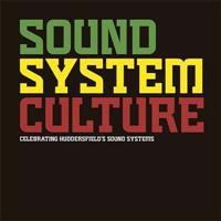 Sound System Culture