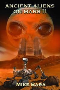 Ancient Aliens on Mars
