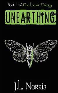 The Locust Trilogy: Unearthing