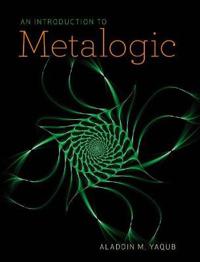 An Introduction to Metalogic