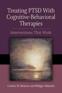 Treating Ptsd with Cognitive-behavioral Therapies
