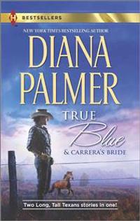 True Blue and Carrera's Bride