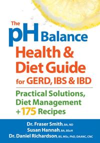 The pH Balance Health & Diet Guide for GERD, IBS & IBD