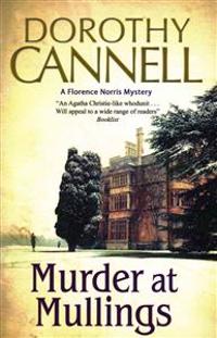 Murder at Mullings - A 1930s country house murder mystery