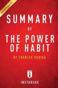 The Power of Habit by Charles Duhigg - A 30-Minute Summary