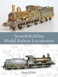 Scratch-Building Model Railway Locomotives