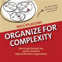Organize for Complexity