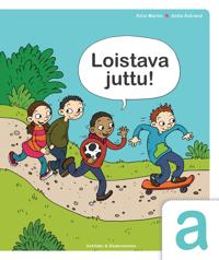 Loistava juttu! A