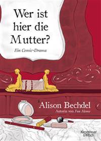 Wer ist hier die Mutter?