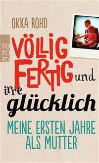 Völlig fertig und irre glücklich