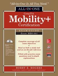 CompTIA Mobility+ Certification Exam Guide