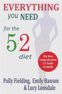 Everything You Need for the 5: 2 Diet
