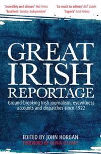 Great Irish Reportage