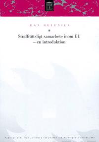 Straffrättsligt samarbete inom Eu - en introduktion