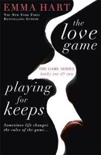 The Love Game & Playing for Keeps (The Game 1 & 2 bind-up)