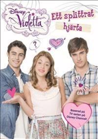 Violetta : Ett splittrat hjärta