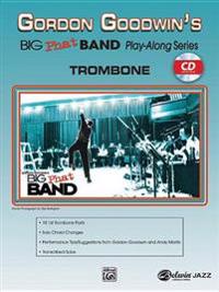 Gordon Goodwin Big Phat Play Along: Trombone, Book & CD