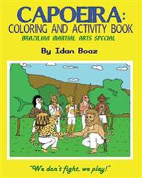 Capoeira: Coloring & Activity Book