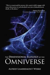 The Dimensional Ecology of the Omniverse